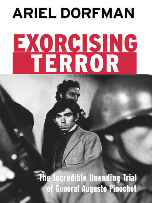 Title details for Exorcising Terror by Ariel Dorfman - Available